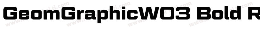 GeomGraphicW03 Bold Regular字体转换